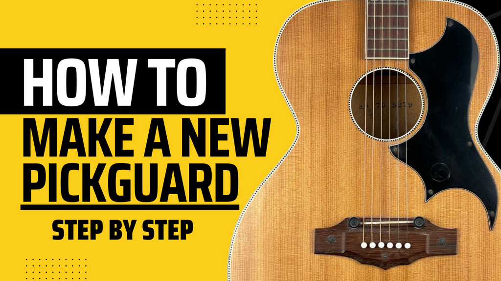 Making A New Pickguard for a Vintage Acoustic Guitar - How To - Tutorial