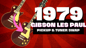 '79 Gibson Les Paul Seymour Duncan Custom Pro P90 Pickup Swap & Grover Tuner Upgrade