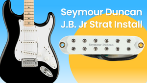 Starcaster Seymour Duncan J.B. Jr. Pickup Install & Setup - How to Step by Step