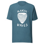 Makin' Waves Unisex t-shirt