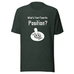 What's Your Favorite Position 3-Way Switch Unisex t-shirt